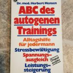 ABC des autogenen Trainings