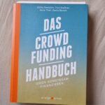 Das Crowdfunding Handbuch