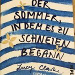 Der Sommer, in dem es zu schneien begann