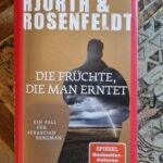 Die Früchte, die man erntet