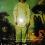 Antoine Watteau Meister der franzoesischen Kunst