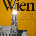 Wien 145 Abbildungen deutsch, englisch, francais