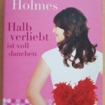 Halb verliebt ist voll daneben