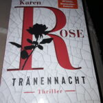 Tränennacht von Karen Rose