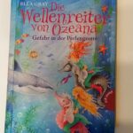 Die Wellenreiter von Ozeana - Gefahr in der Perlengrotte