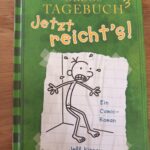 Gregs Tagebuch 3 Jetzt reicht's!