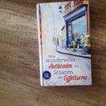 Hardcover Buch: Mein wundervoller Antikladen im Schatten des Eiffelturms