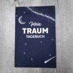 Mein Traum Tagebuch - Träume aufschreiben