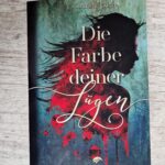 Die Farbe deiner Lügen von Catalina Cudd