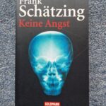 Keine Angst von Frank Schätzing