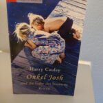 Onkel Josh und die Gabe des Staunens