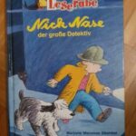 Nick Nase der berühmte Detektiv