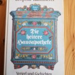 Die heitere Hausapotheke