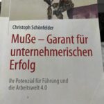 Muße - Garant für unternehmerischen Erfolg