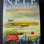 Straße nach Nirgendwo von Nele Löwenberg, Taschenbuch, Neu !!