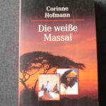 Die weiße Massai ; Taschenbuch Neu, ungelesen !!