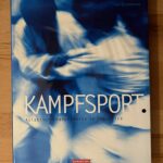 "Kampfsport. Asiatische Kampfkünste im Überblick" Fay Goodman