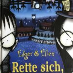 A1519 - Rette sich, wer kann - Edgar & Ellen - Charles Ogden - Kinderbuch
