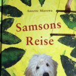 A1521 - Samsons Reise - Annette Mierswa - 2011 - Kinderbuch