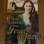Feuertochter - Historischer Roman