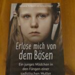 Erlöse mich von dem Bösen - Kinderschicksal