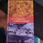 Auf den Spuren der Menschheit