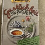 Gastlichkeit Das Buch für Gast und Gastgeber