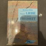 Unsere Liebe ist unsere Freiheit