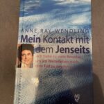 Mein Kontakt mit dem Jeneseits