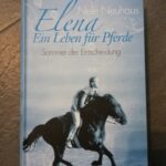 Elena Ein Leben für Pferde - Sommer der Entscheidung