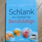 Schlank im Schlaf für Berufstätige
