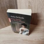 Scheib, Asta-Eine Zierde in ihrem Hause .