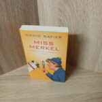 Safier, David-Miss Merkel: Mord in der Uckermark.